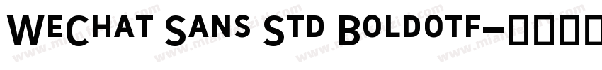 WeChat Sans Std Boldotf字体转换